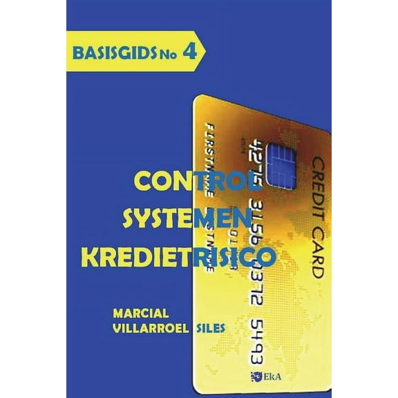 Analyse Van Kredietrisico Basisgids Control Systemen Kredietrisico, Book 4, (Paperback)
