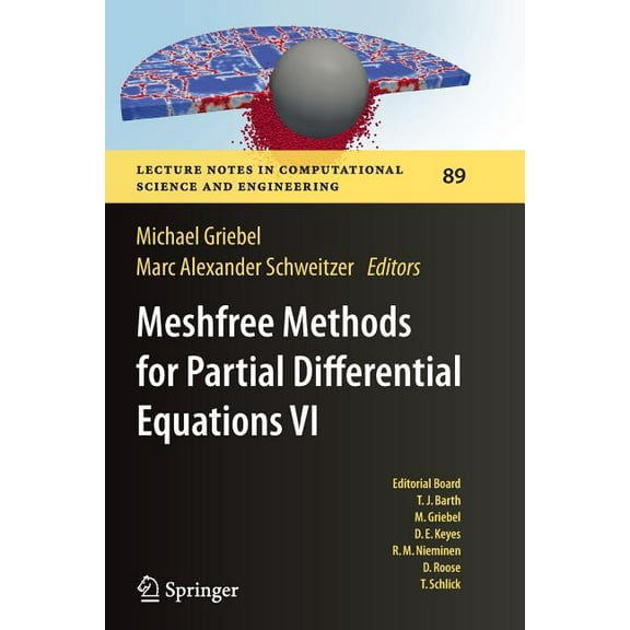 Lecture Notes in Computational Science a Meshfree Methods for Partial Differential Equations VI, Book 89, (Paperback)
