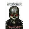 Pre-Owned Terminator Salvation: From the Ashes (the Official Movie Prequel Novel) Paperback