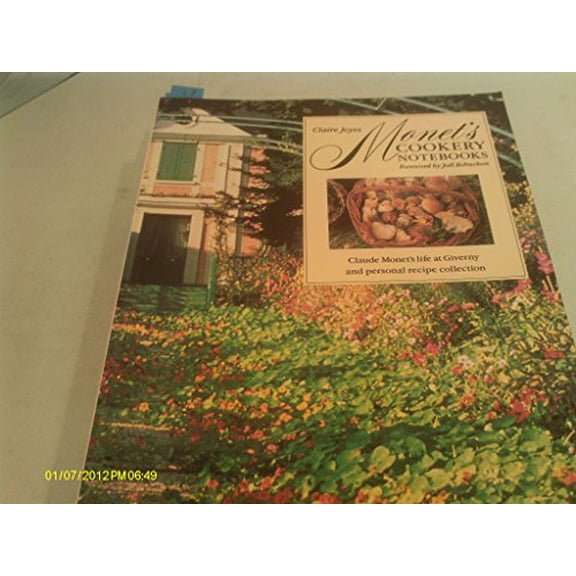 Pre-Owned Monet's Cookery Notebooks (Paperback) 0091851572 9780091851576