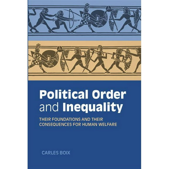 Cambridge Studies in Comparative Politic Political Order and Inequality, (Hardcover)