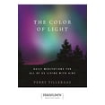 thumbnail image 1 of Pre-Owned The Color of Light: Daily Meditations for All of Us Living with AIDS (Paperback) 0894865110 9780894865114, 1 of 1