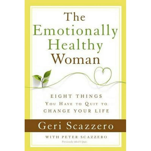 The Emotionally Healthy Woman