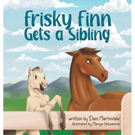 Frisky Finn Frisky Finn Gets a Sibling, Book 3, (Hardcover)