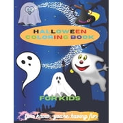 You Know, You're Having Fun: Halloween coloring book: coloring book for kids ages 3-5-7-9-12;54 pages ( 8.5-11in ) (Paperback)