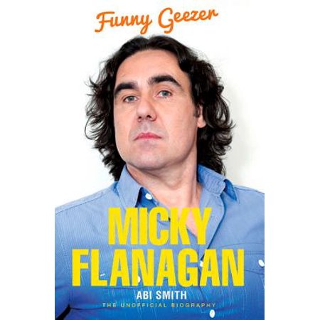 Micky Flanagan : Funny Geezer