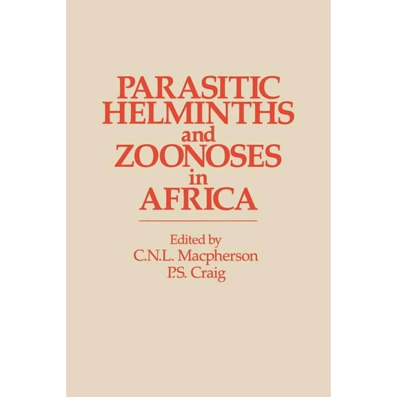 Parasitic Helminths and Zoonoses in Africa, (Paperback)