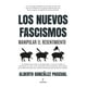 thumbnail image 1 of Libro Los Nuevos Fascismos Tapa Blanda, Autor Alberto Gonzalez Pascual, Editorial Almuzara, 1 of 2