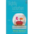 thumbnail image 1 of Slightly Suburban (Red Dress Ink Novels), 1 of 1