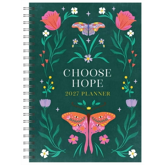2027 Planner Choose Hope, (Spiral-Bound)