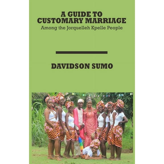 A Guide to Customary Marriage, (Paperback)