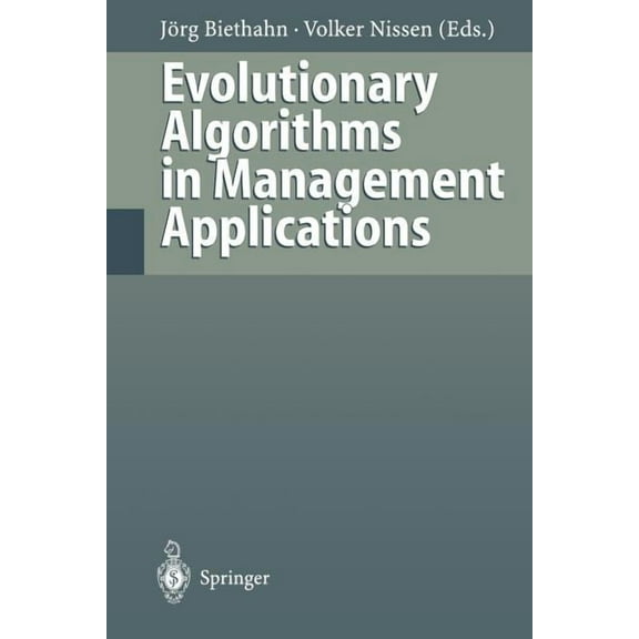 Evolutionary Algorithms in Management Applications, (Paperback)