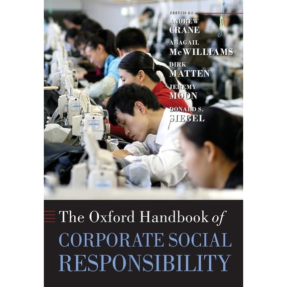 Oxford Handbooks The Oxford Handbook of Corporate Social Responsibility, (Paperback)