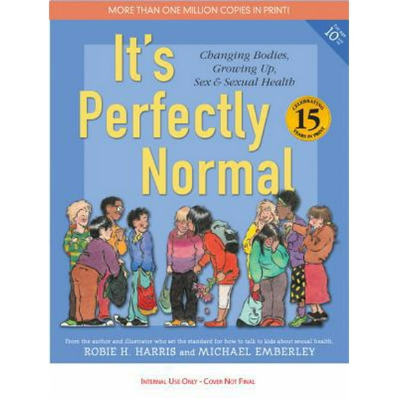 Pre-Owned It's Perfectly Normal: Changing Bodies, Growing Up, Sex, and Sexual Health (The Family Library) (Paperback) 0763644846 9780763644840