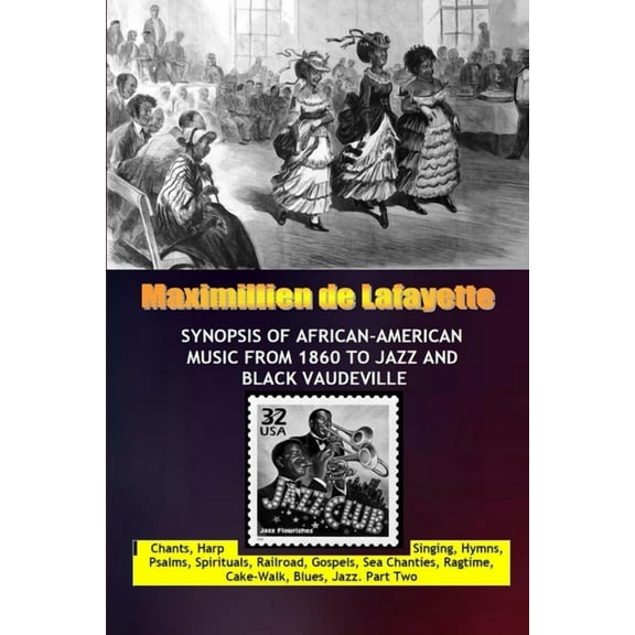 Synopsis of African-American Music From 1860 to Jazz and black Vaudeville, (Paperback)