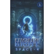 Eight: A Young Adult Fantasy Isekai Light Novel, (Paperback)