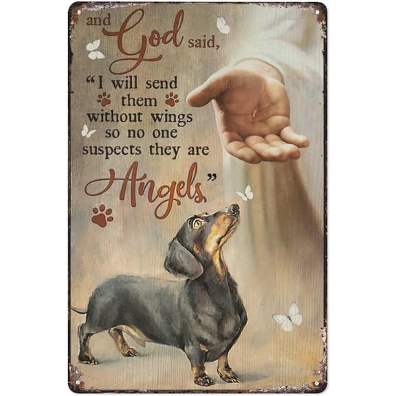 Metal Tin Sign Vintage God Hand, Dachshund Dog, Pawprints, They Are Angels - God Portrait Prints, Christian Wall Art For Home, Living Room, Office, Hotel And Pub Wall Decor 12X8 Inches