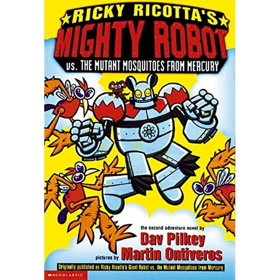 Pre-Owned Ricky Ricotta's mighty Robot vs. the Mutant Mosquitoes from Mercury (Paperback) 0590307223 9780590307222