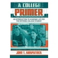 thumbnail image 3 of A College Primer: An Introduction to Academic Life for the Entering College Student, 3 of 4
