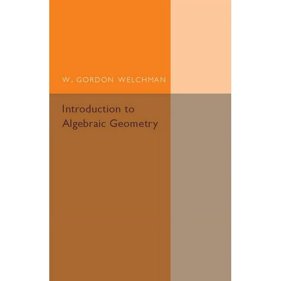 Introduction to Algebraic Geometry, (Paperback)