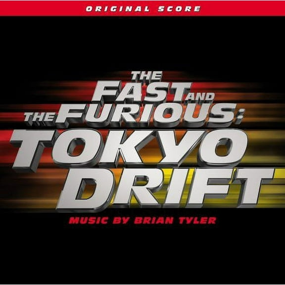 Brian Tyler - The Fast and the Furious: Tokyo Drift (Original Score) - Soundtracks - CD