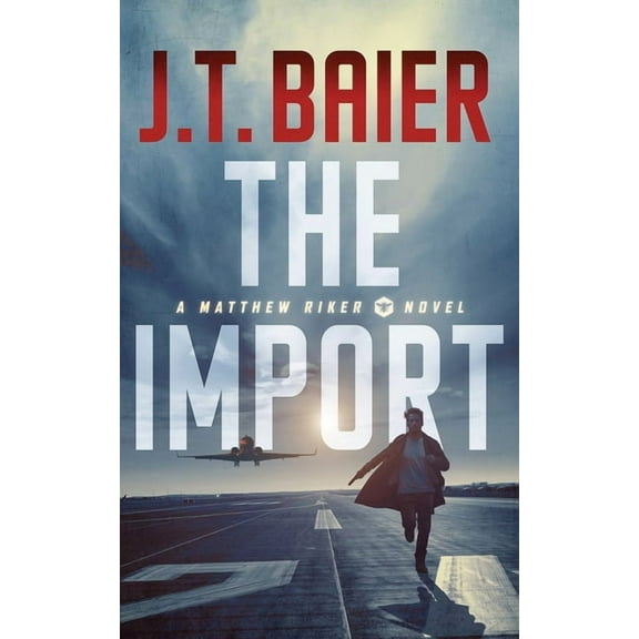 Matthew Riker The Import, Book 1, (Paperback)