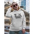 thumbnail image 2 of Faith! Hoodie Women -Image by Shutterstock, Female 3X-Large, 2 of 4