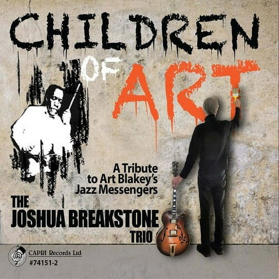 Joshua Breakstone - Children Of Art - Music & Performance - CD