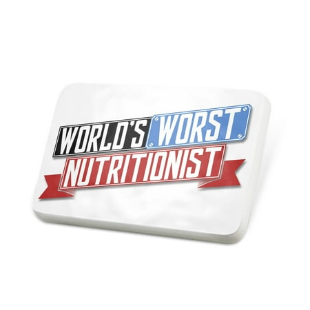 Porcelein Pin Funny Worlds worst Nutritionist Lapel Badge – NEONBLOND