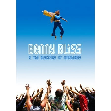 Benny Bliss and the Disciples of Greatness (DVD)