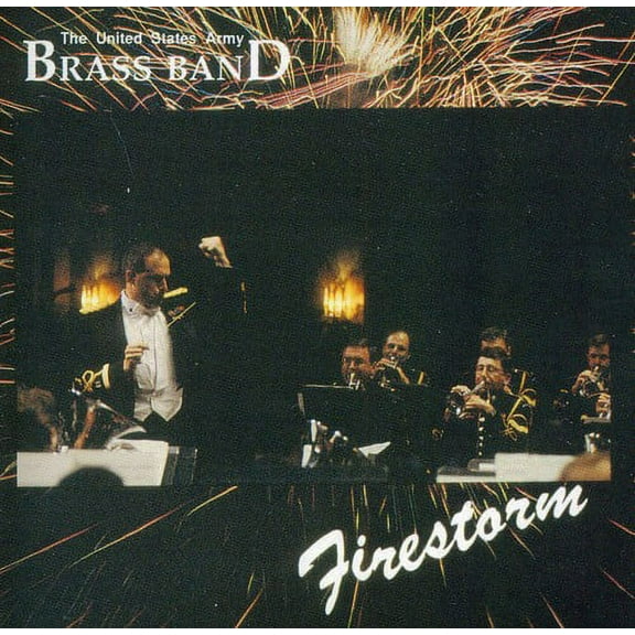 United States Army Brass Band - Firestorm - Music & Performance - CD