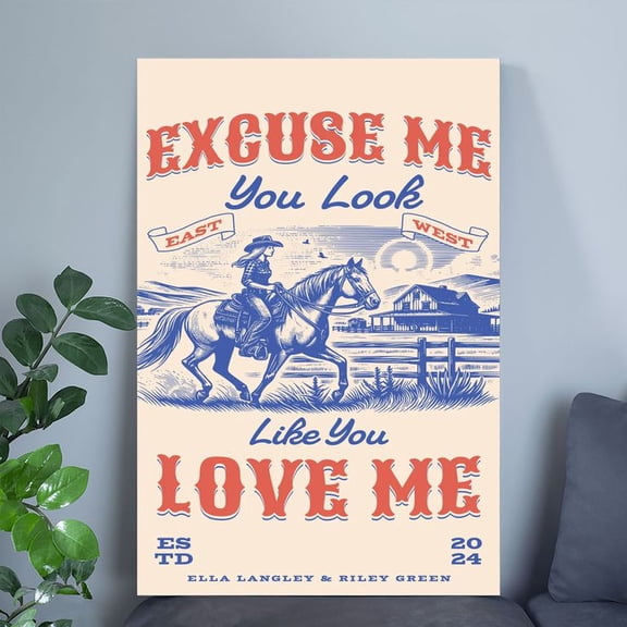 You Look Like You Love Me Ella Langley Wall Art Poster Size 24''x36''-Gategoo