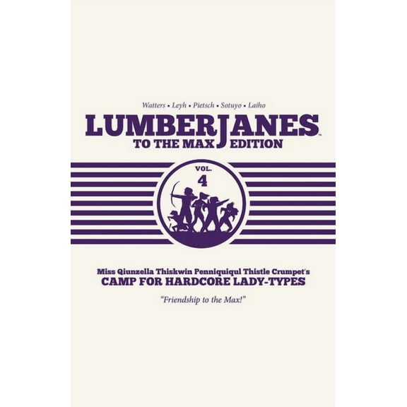 Lumberjanes to the Max Vol. 4