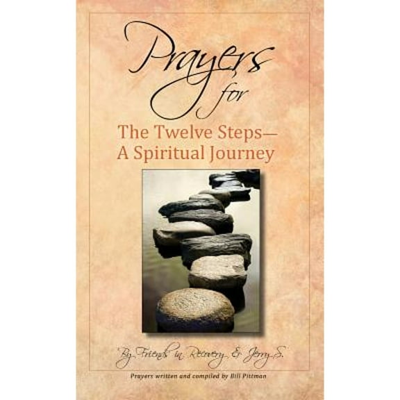 Prayers for the Twelve Steps: A Spiritual Journey Paperback