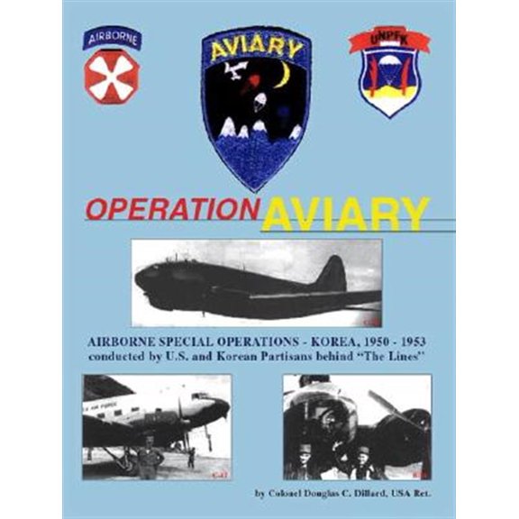 Pre-Owned Operation Aviary: Airborne Special Operations-Korea, 1950-1953 (Paperback)