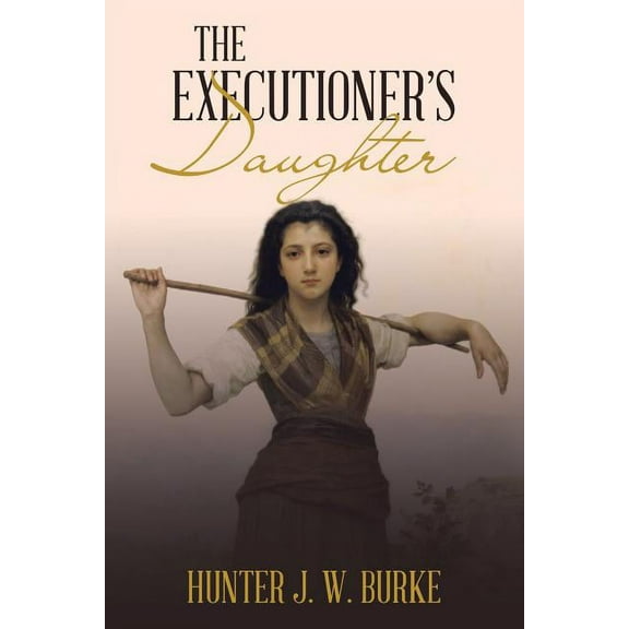 The Executioner's Daughter, (Paperback)