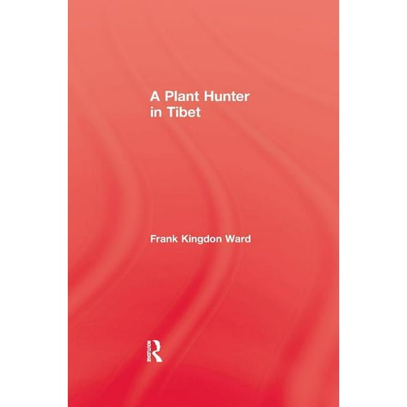 Plant Hunter In Tibet, (Paperback)
