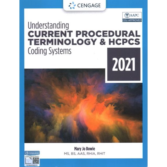 Pre-Owned Understanding Current Procedural Terminology and HCPCS Coding Systems, 2021 (MindTap Course List)