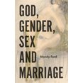 thumbnail image 1 of God, Gender, Sex and Marriage, 1 of 1