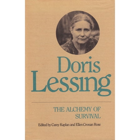 Pre-Owned Doris Lessing: The Alchemy of Survival (Hardcover 9780821408919) by Carey Kaplan, Ellen Cronan Rose, Rose