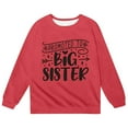thumbnail image 3 of Krdevn Kids Promoted To Big Sister Letter Graphic Crewneck Long Sleeve Soft Pullover Casual Sweatshirt Top,7-8 Years, 3 of 3