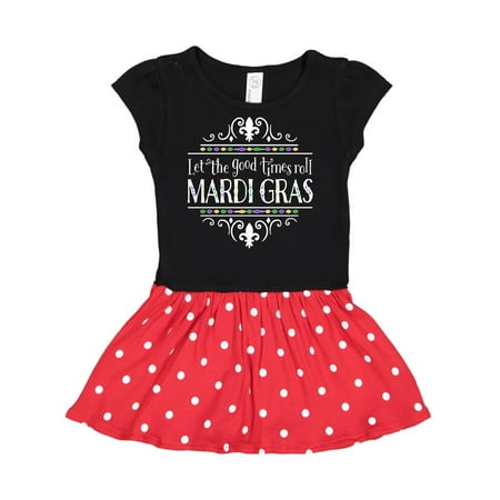 

Inktastic Let the Good Times Roll Mardi Gras Gift Toddler Girl Dress