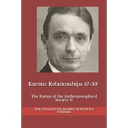 Karmic Relationships 57-59: The Karma of the Anthroposophical Society II (Paperback)