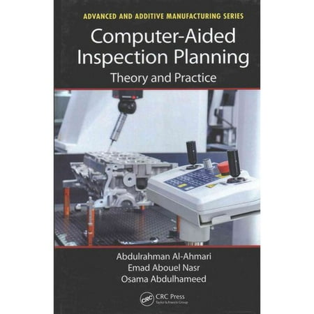 Computer-Aided Inspection Planning: Theory and Practice