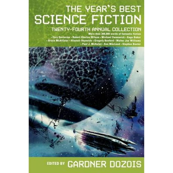 Pre-Owned The Year's Best Science Fiction: Twenty-Fourth Annual Collection (Paperback 9780312363352) by Gardner Dozois