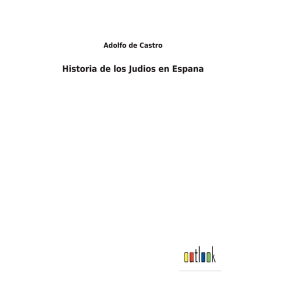 Historia de los Judios en Espana (Hardcover)