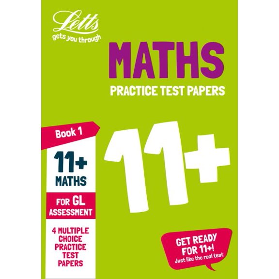 Pre-Owned Letts 11+ Success: Letts 11+ Success 11+ Maths Practice Test Papers - Multiple-Choice: For The Gl Assessment Tests (Paperback)
