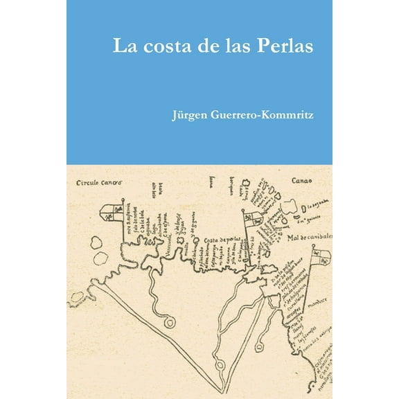 La costa de las Perlas, (Paperback)