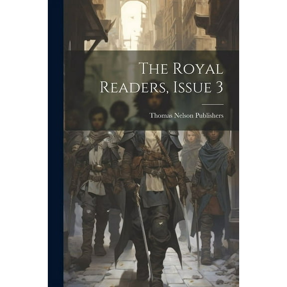 The Royal Readers, Issue 3, (Paperback)