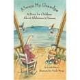 thumbnail image 1 of Pre-Owned Always My Grandpa: A Story for Children about Alzheimer's Disease (Paperback) 1591473128 9781591473121, 1 of 1